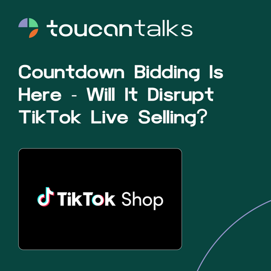 Countdown Bidding Is Here - Will It Disrupt TikTok Live Selling?