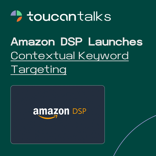 Amazon DSP Launches Contextual Keyword Targeting