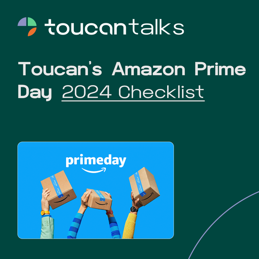 Toucan's Amazon Prime Day 2024 Checklist