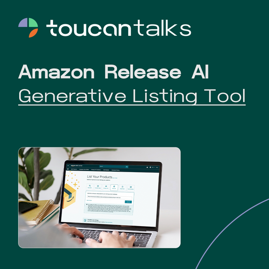 Amazon Release AI Generative Listing Tool - Toucan