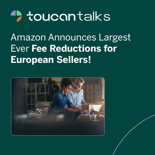 Amazon Announces Largest Ever Fee Reductions for European Sellers!