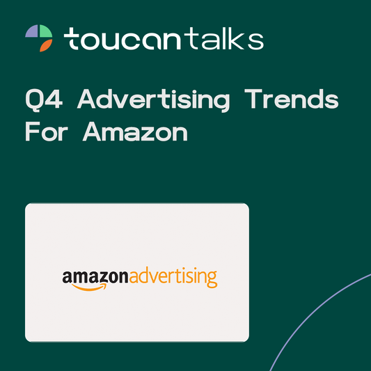 Q4 Advertising Trends For Amazon - Toucan
